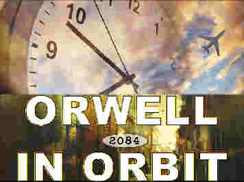 Orwell in Orbit 2084: Dystopia USA by John Argo