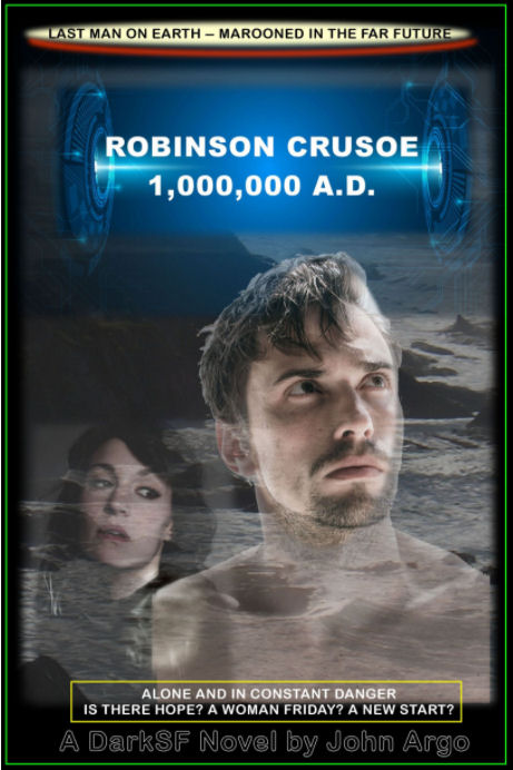 Robinson Crusoe 1,00,000 A.D. by John Argo