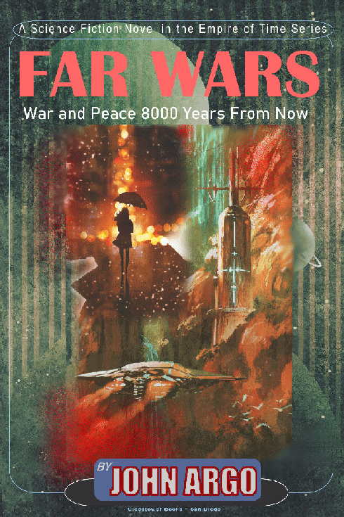 Far Wars by John Argo