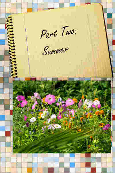 Part Two: Summer